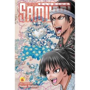 Elusive Samurai, Vol. 16 -- Yusei Matsui